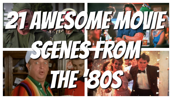 21 awesome movie scenes from the '80s