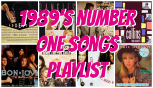 The Ultimate Playlist for 1989's Number One Songs on the Hot 100 List