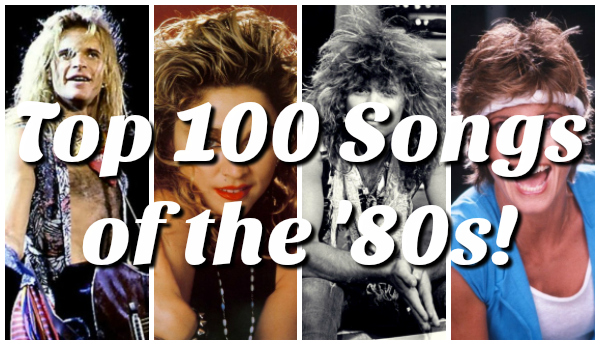 Top 100 songs of the '80s