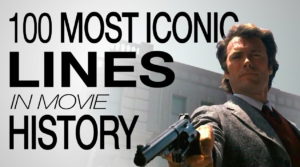 The 100 Most Iconic Movie Lines of All Time