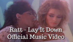Ratt - 'Lay It Down' Official Music Video