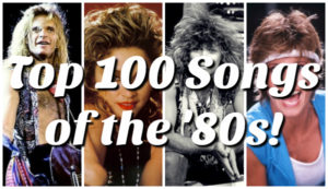 The Top 100 Billboard Hot 100 Songs of the '80s