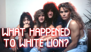 Whatever Happened to '80s Rockers White Lion?
