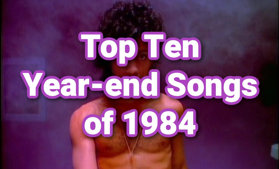 1984-what-a-year-for-music-enjoy-a-look-back-at-the-top-ten-year-end-songs-of-1984-the